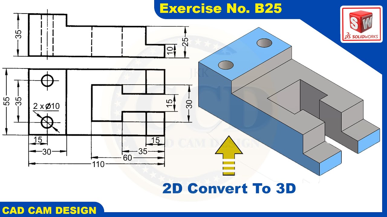 SolidWorks 2D drawing to 3D Model Tutorial  Exercise  B25