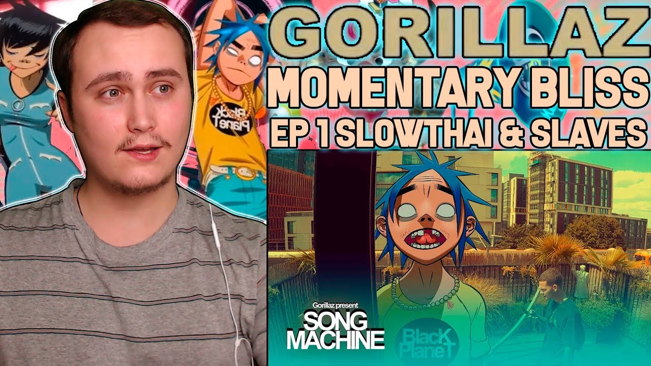 Gorillaz - Momentary Bliss ft. slowthai & Slaves (Episode One) | Reaction