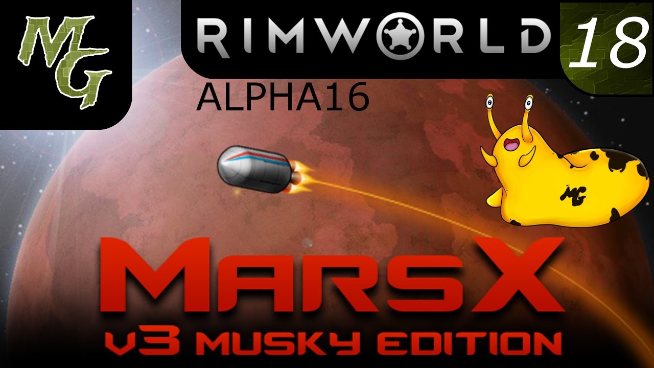 Let's Play &ndash; RimWorld Modded Alpha 16 &ndash; Mars - Episode 18 [Nukes and Linder]: