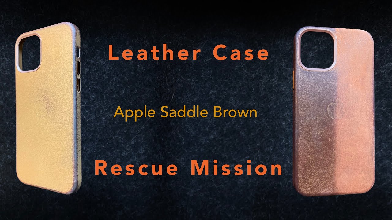 Saving Apples New Leather Case from it’s Ugly Patina