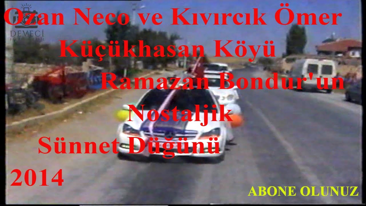 Ozan Neco ve Kıvırcık Ömer ile Küçükhasan Köyü Ramazan Bondurun Nostaljik Sünnet Düğünü 5.Bölüm 2014