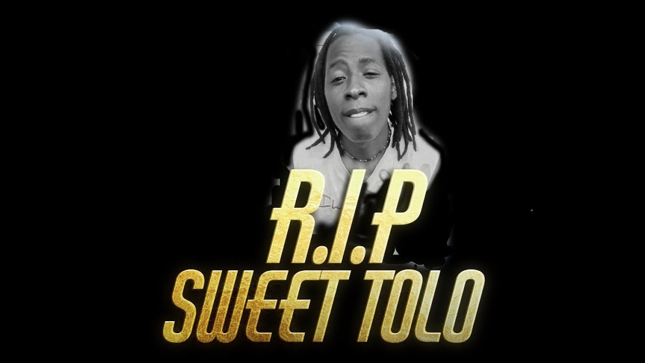 R.I.P SWEET TOLO