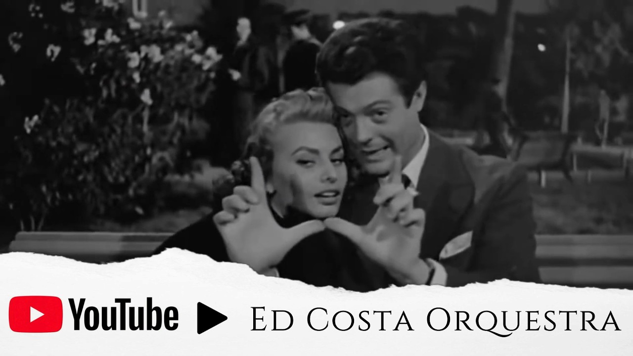 Ed Costa - Mambo Italiano  - Sophia Loren - Again