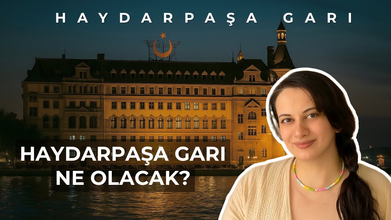 İSTANBUL’UN TAŞ KAPISI: HAYDARPAŞA GARI | Tuğba Işık