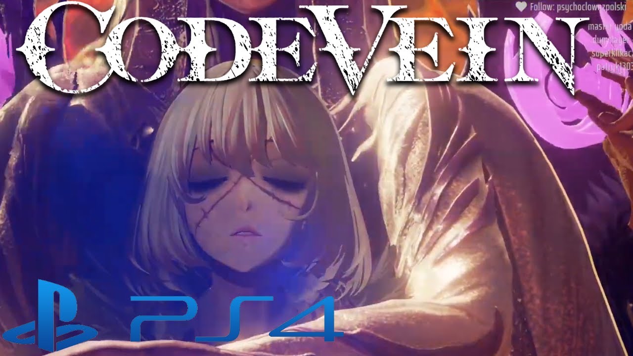 Stream #1447 - 2024 - PS4 - Code Vein - Pustynia zrobiona i uratowana Madonna z wielkimi C