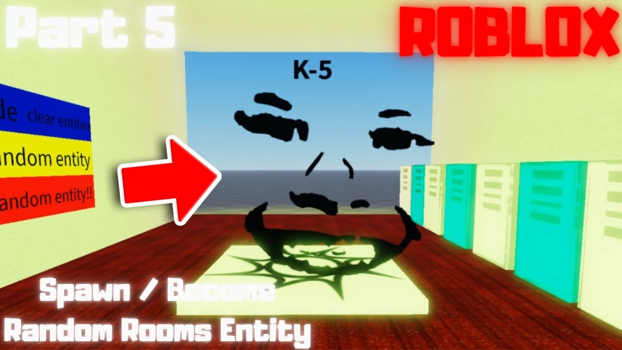 Spawn / Become Random Rooms Entity Sowcase Pt.5