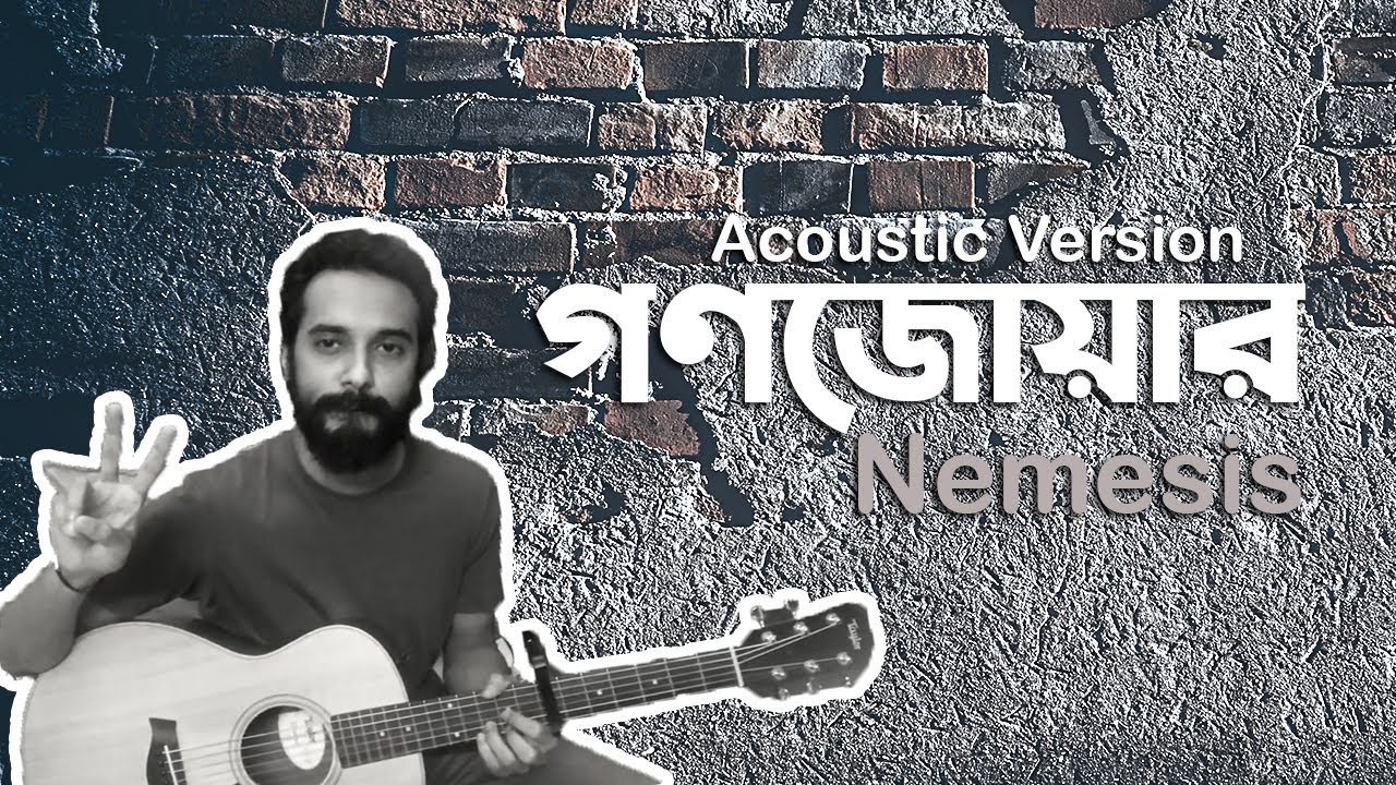 Nemesis - Gonojowar | Live Video | Acoustic Cover | Zohad Reza Chowdhury