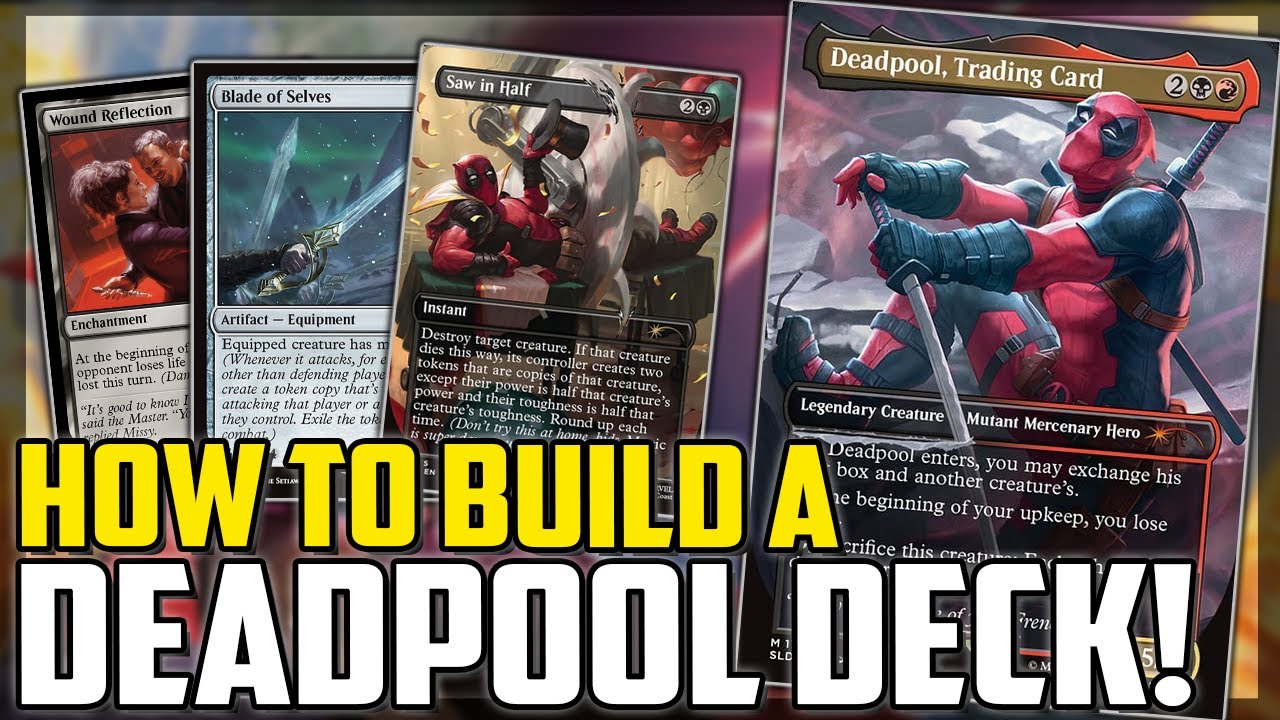 Эта колода Дэдпула просто СУПЕР! Как собрать и приложить максимум усилий! — Magic the Gathering