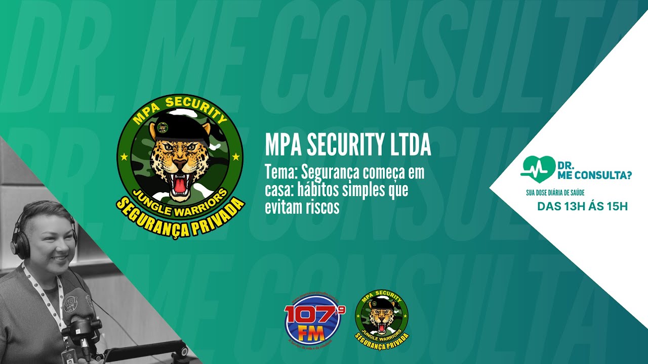 MPA Security, Tema: Segurança começa em casa: hábitos simples que evitam riscos