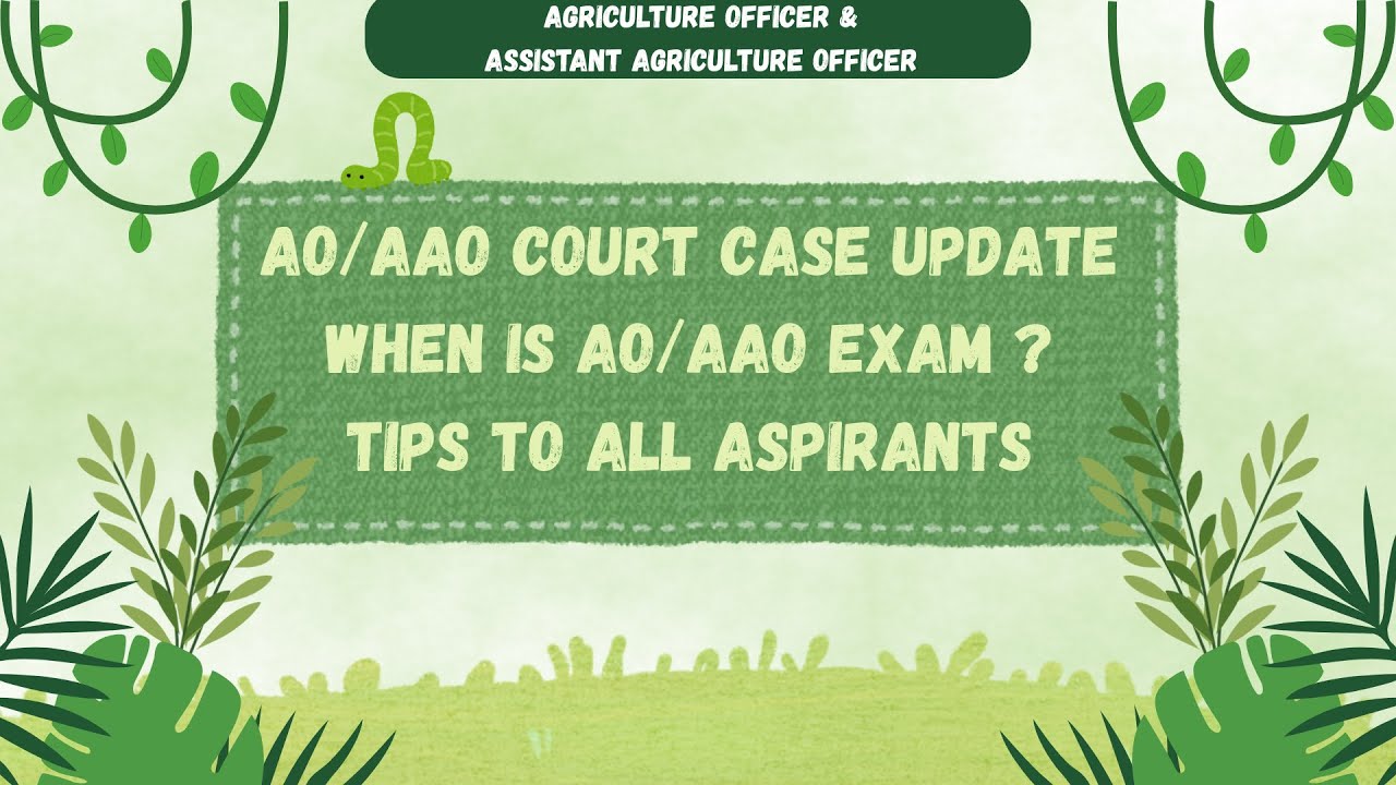 KARNATAKA AO & AAO LATEST UPDATE | AO & AAO COURT CASE & EXAM DATE | AGRICULTURE OFFICER DETAILS