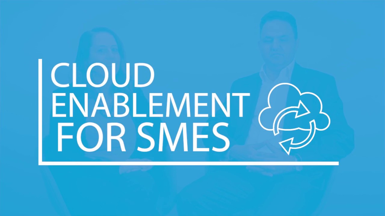 Cloud enablement for SMEs - Peter Saccasan & Laurel Grey, RSM