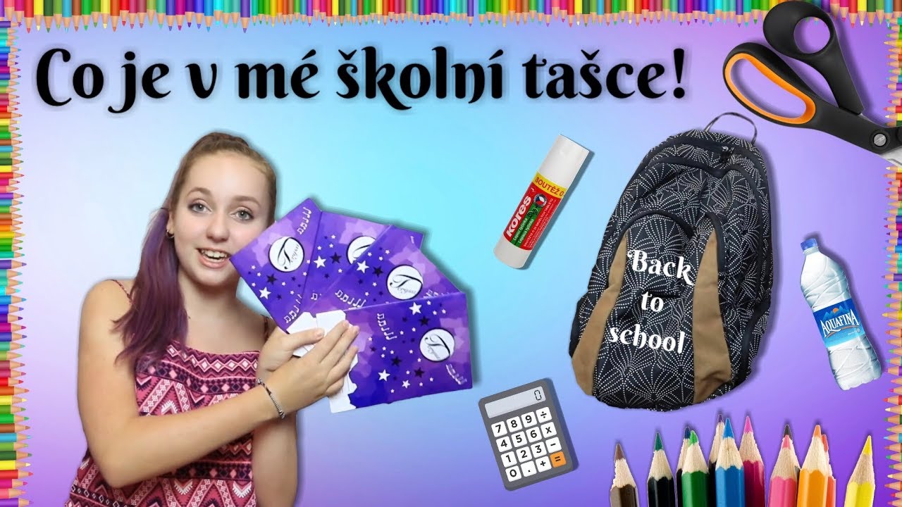 Co je v mé školní tašce/ Back to school