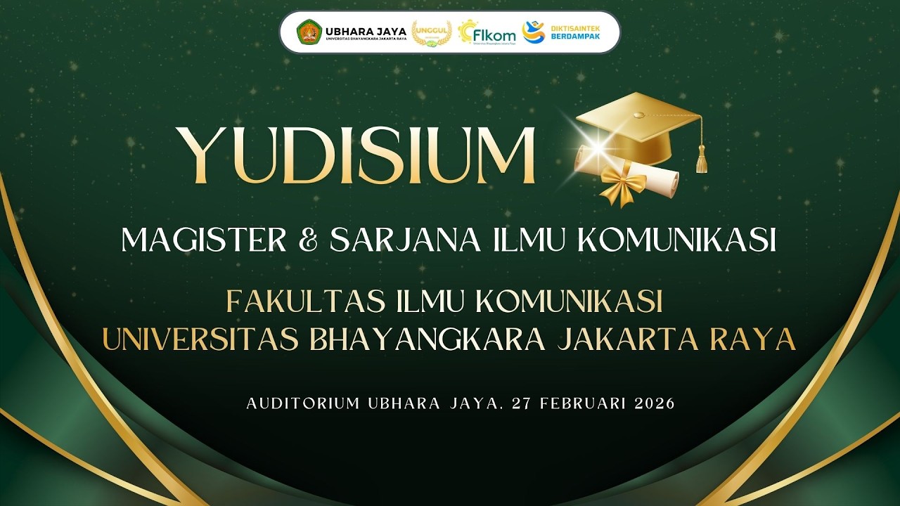 YUDISIUM MAGISTER & SARJANA ILMU KOMUNIKASI SEMESTER GANJIL T.A 2025/2026