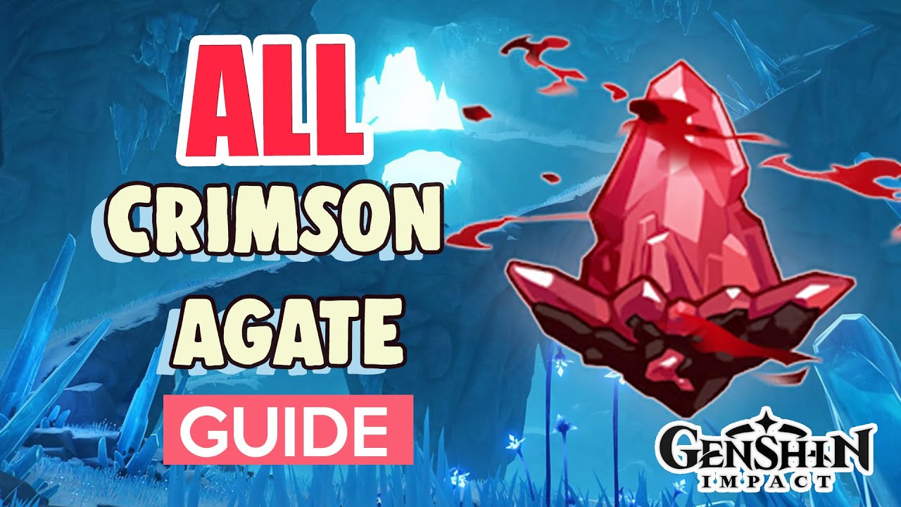 How to: GET ALL CRIMSON AGATE COMPLETE GUIDE | Genshin Impact