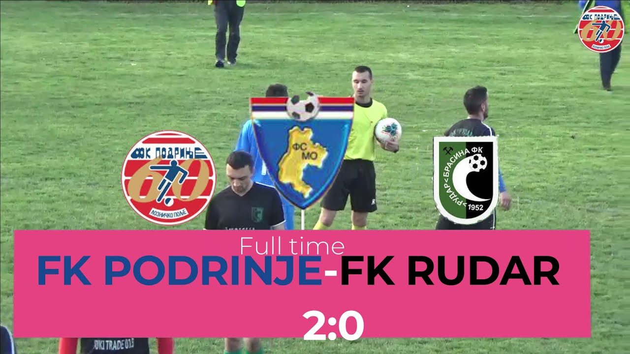 FK Podrinje - FK Rudar 2:0 highlights