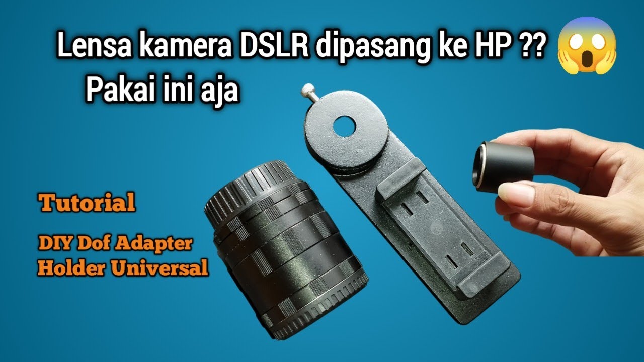Ternyata membuat Dof adapter itu sederhana, cukup pakai ini saja #phonescoping #diy #doffadapter
