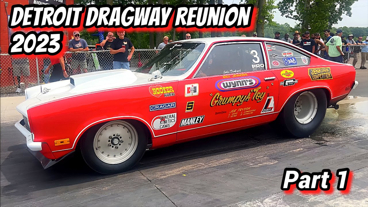 Detroit Dragway Reunion 2023 - Part 1 - Milan Dragway