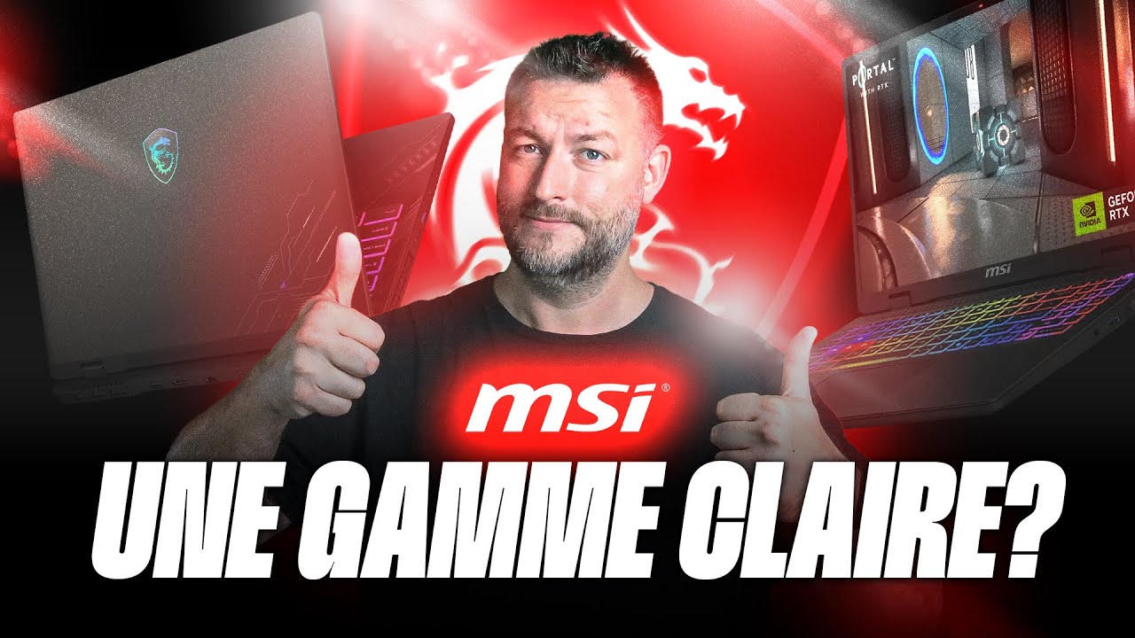 PC Portables GAMER MSI 2026 ! ENFIN une GAMME GAMER compr&eacute;hensible ?
