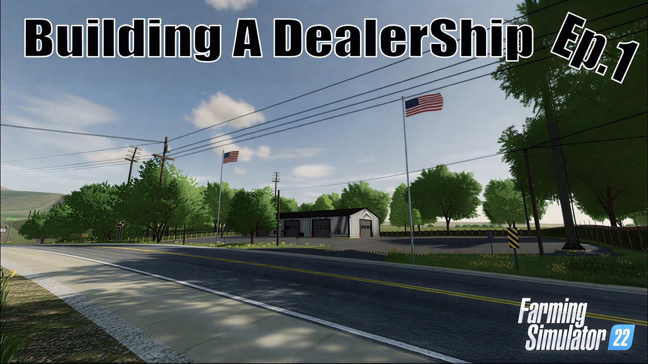 Building A Vehicle DealerShip FS22