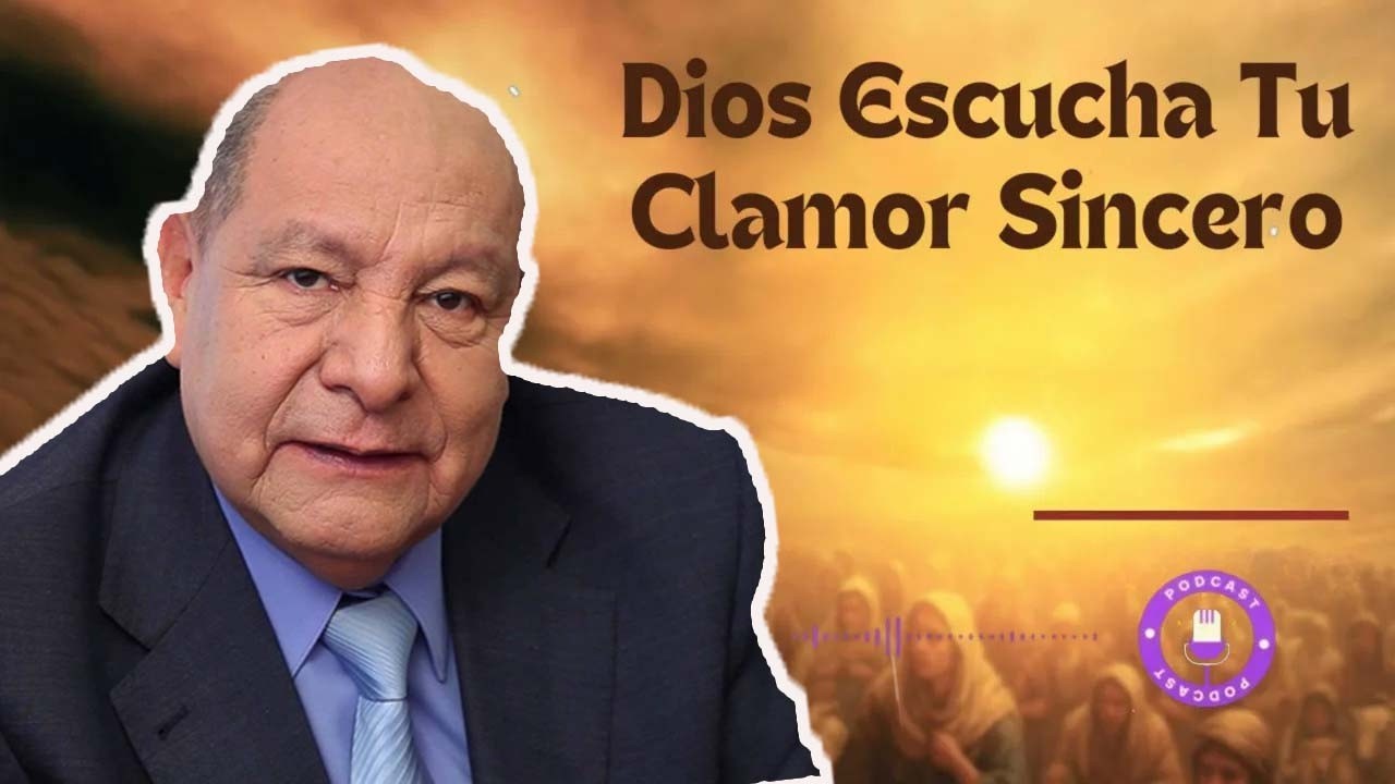 Dios Escucha Tu Clamor Sincero  - Pastor Alejandro Bullón
