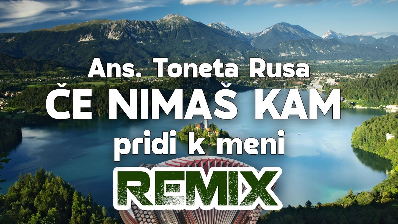 Ans. Toneta Rusa - ČE NIMA&Scaron; KAM, PRIDI K MENI  (M Dee J REMIX)