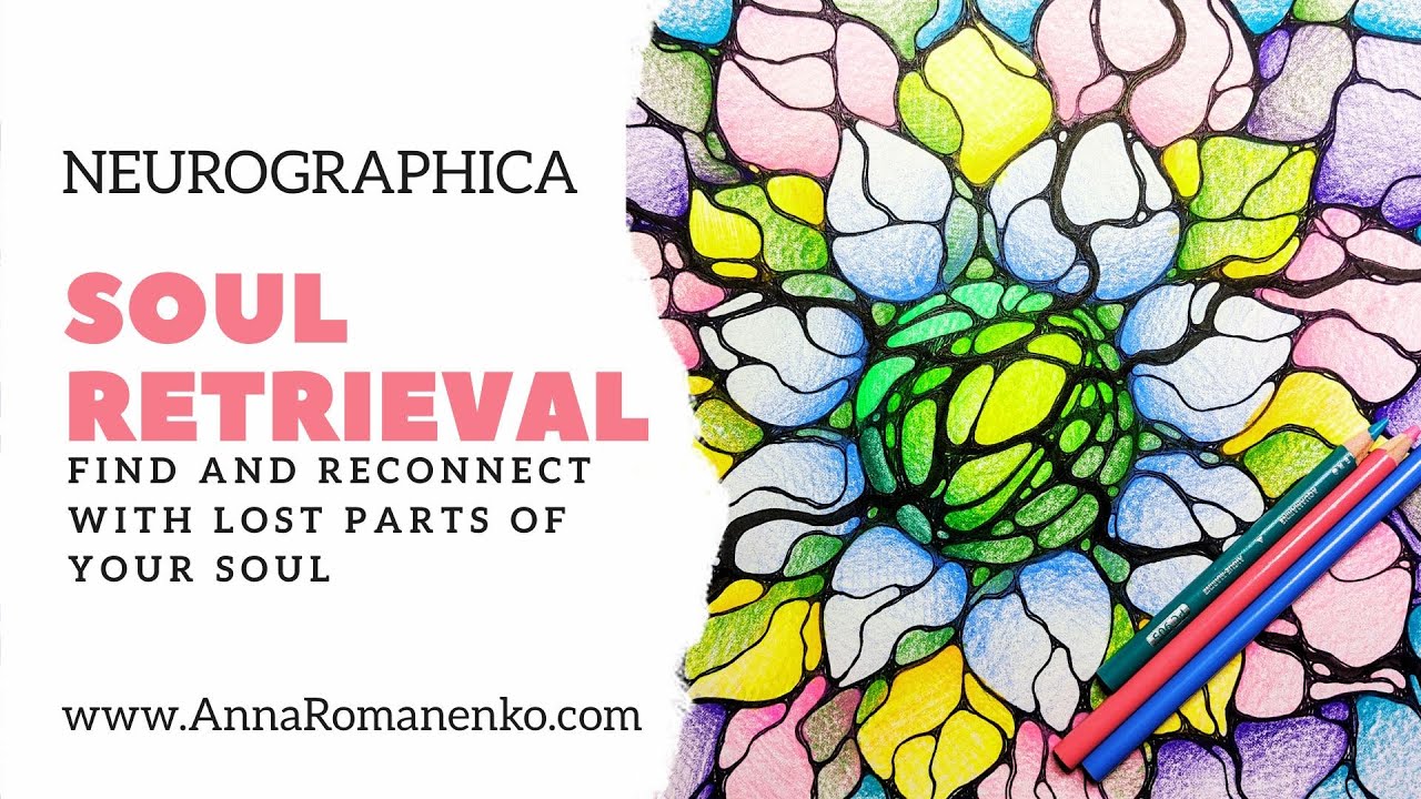 Neurographica Class. Soul retrieval. Find and reconnect with lost parts of your Soul