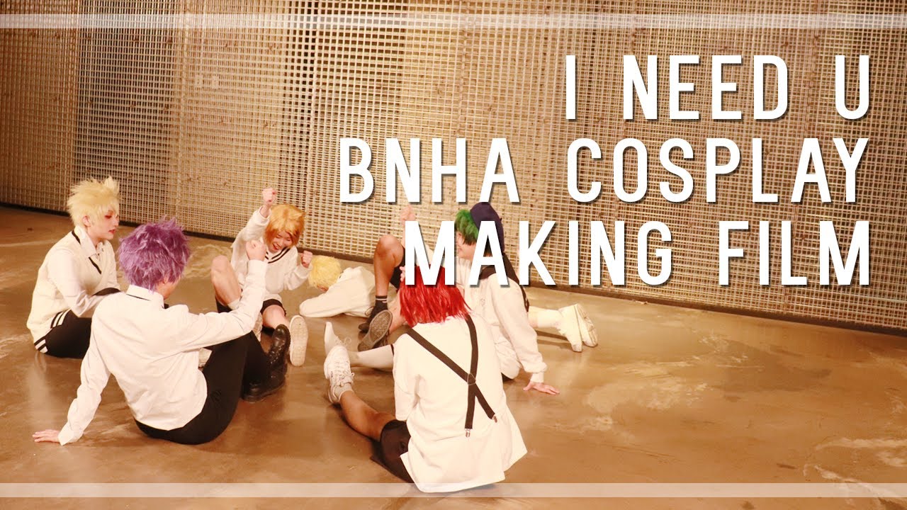 [비하인드] BTS x BNHA - I NEED U  나의 히어로 아카데미아 PV촬영 비하인드 브이로그 VLOG (ヒロアカ/BNHA Cosplay Making film)