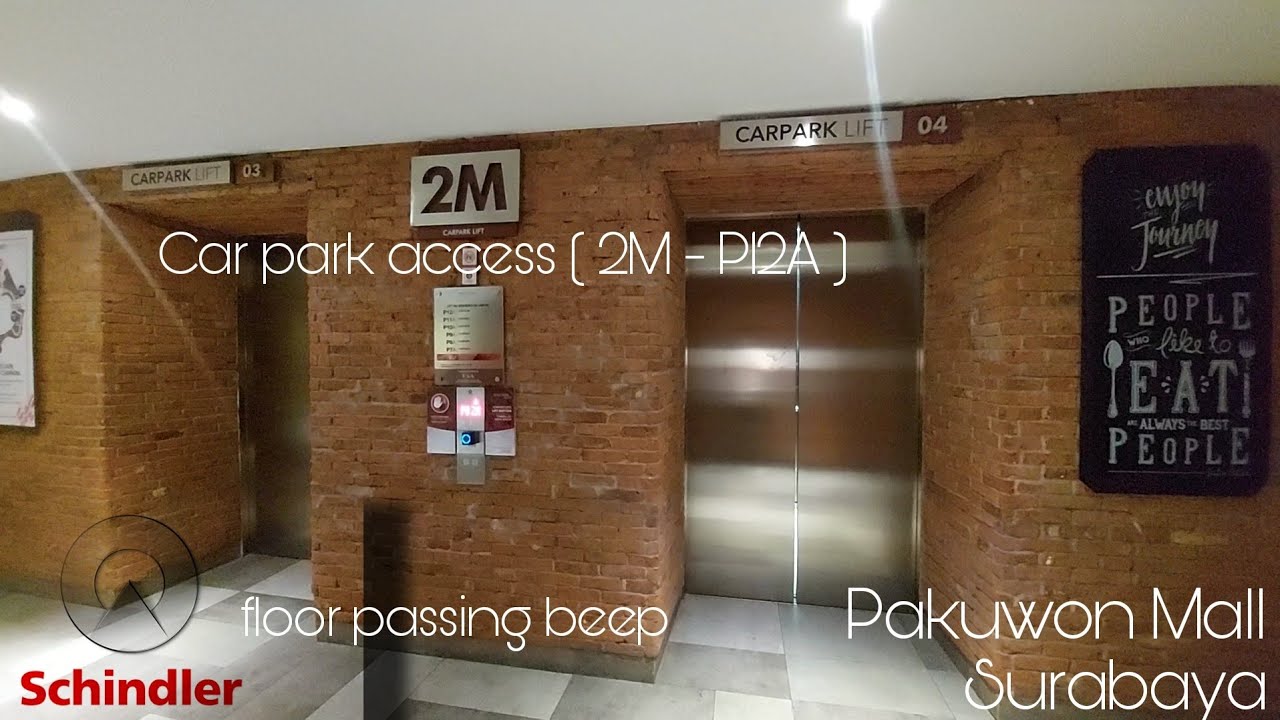 Schindler 5500 Elevator @ Pakuwon Mall Surabaya ( Car park access )