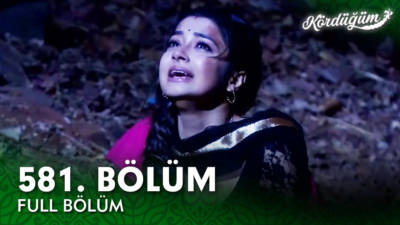 Kördüğüm Hint Dizisi | 581. Bölüm