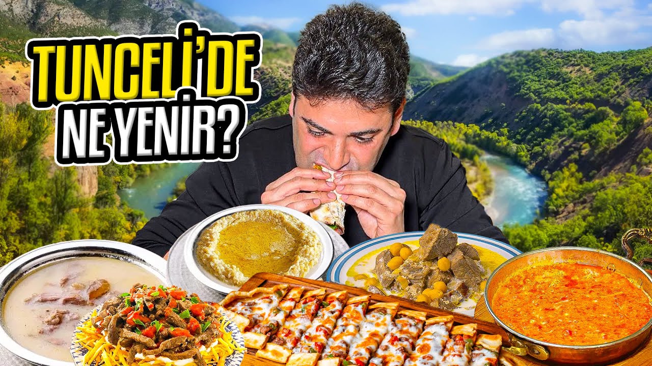 TUNCELİ'DE BİR GÜNDE NE YENİR!!!