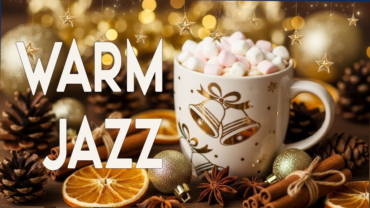 Warm Jazz Music ☕ Positive Bossa Nova Instrumental & Cozy Café Jazz for Gentle Study Calm 🎶