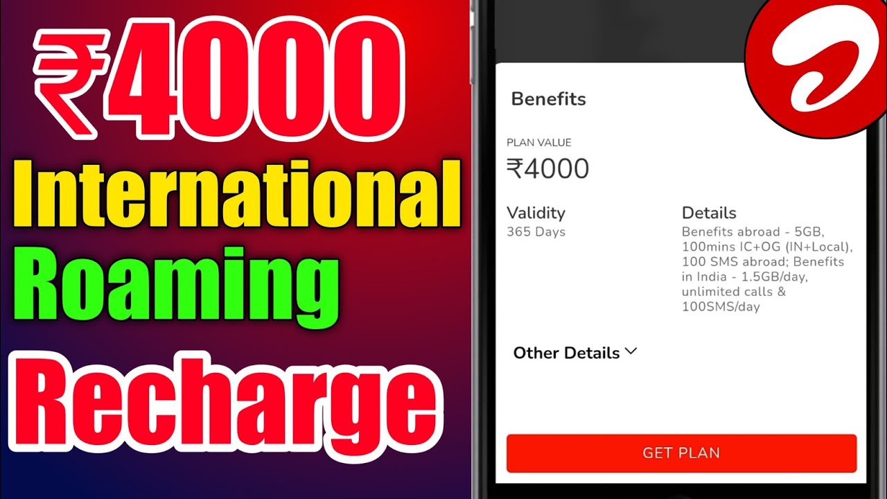 ₹4000 International Roaming Recharge Plan Airtel All Details And Velidity