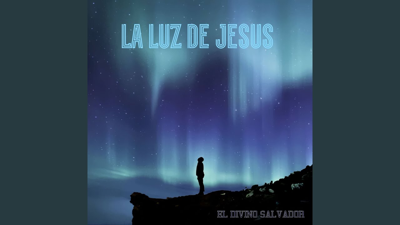 La Luz de Jes&uacute;s