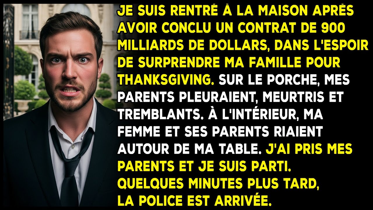 Je suis rentré à la maison après un contrat de 900 M$, seulement pour trouver mes parents meurtris