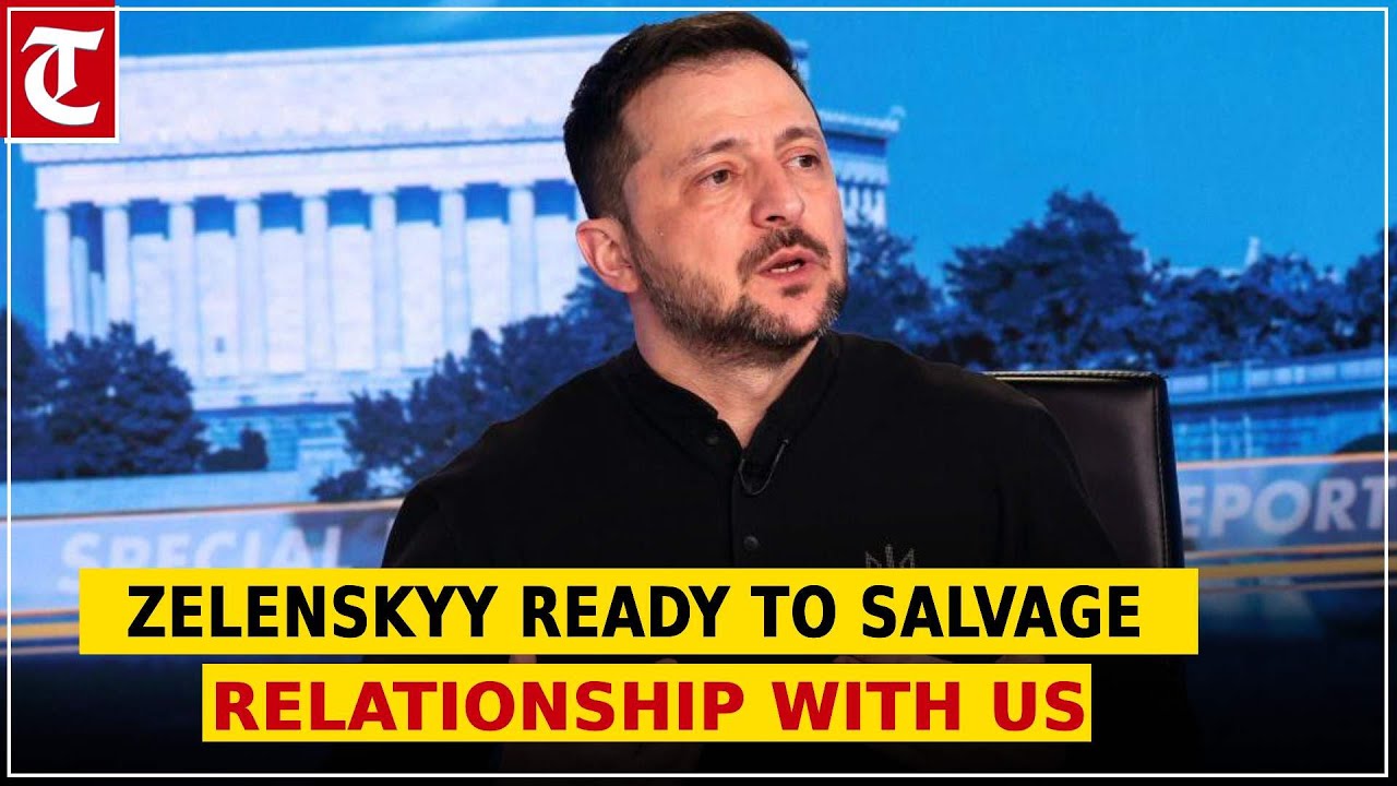 Ukraine President Zelenskyy ready to salvage relationship with US after White House fiasco