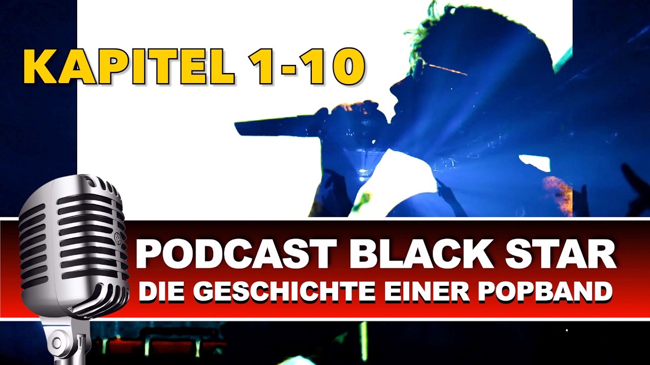 1️⃣ Black Star🎙️der Podcast zum Buch (Kapitel 1-10 - Die Geschichte einer Popband)