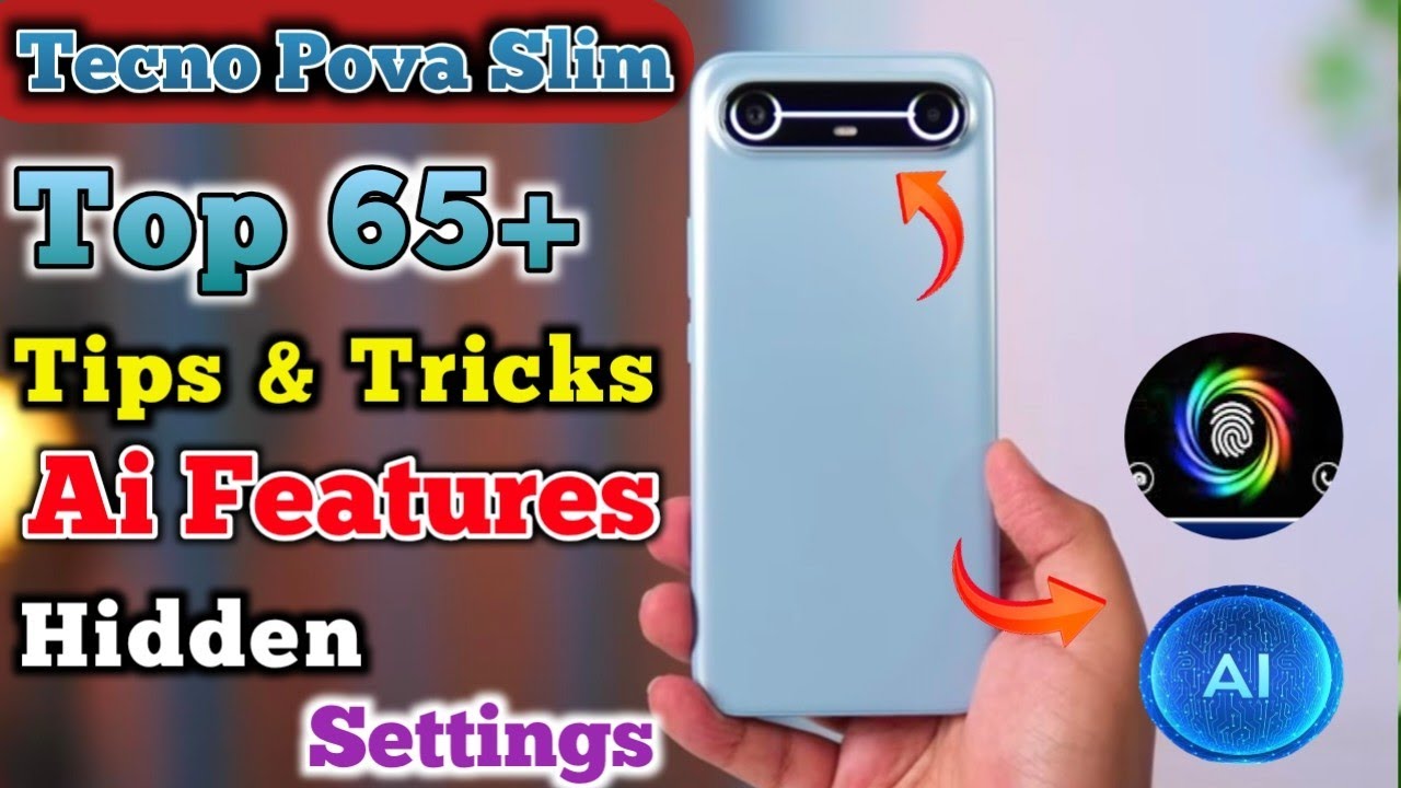 Top 65+ Tips And Tricks Tecno Pova Slim 5G Tips and Tricks Hidden Features | 65+ Smart Features