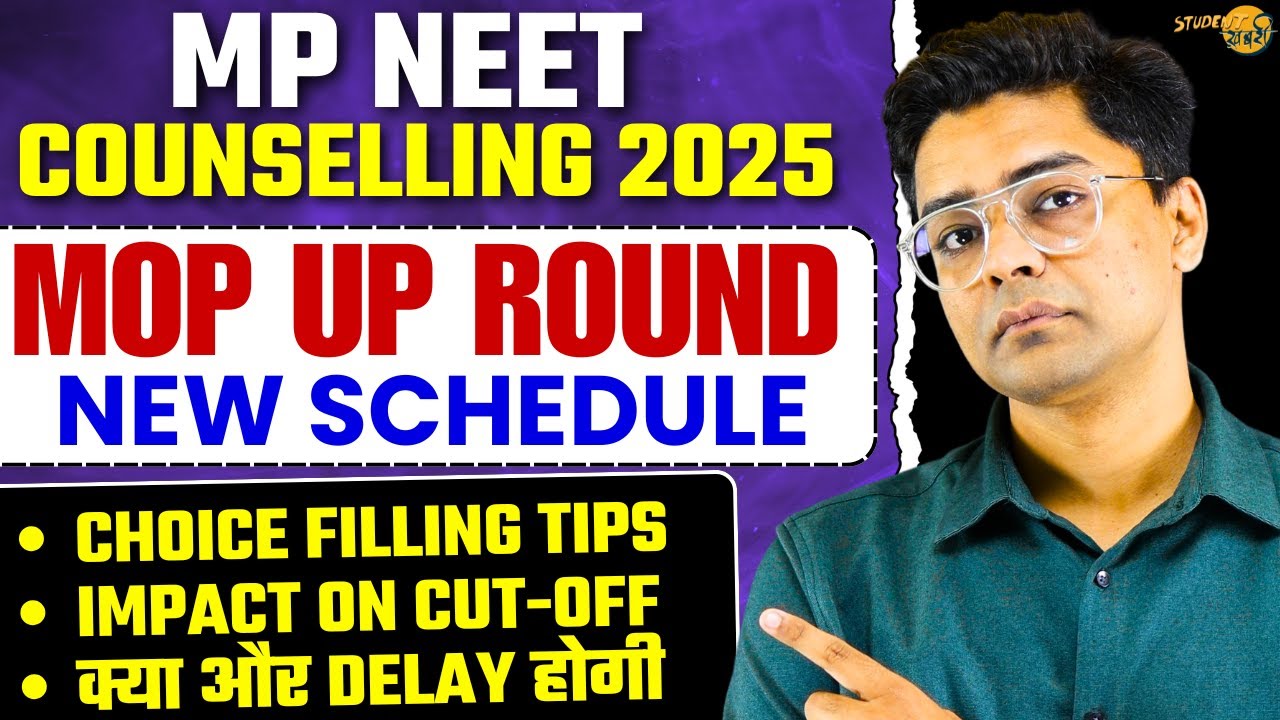MP NEET Counselling Mop Up Round Revised Schedule Out | Impact On Cutoff | More Delay In Counselling