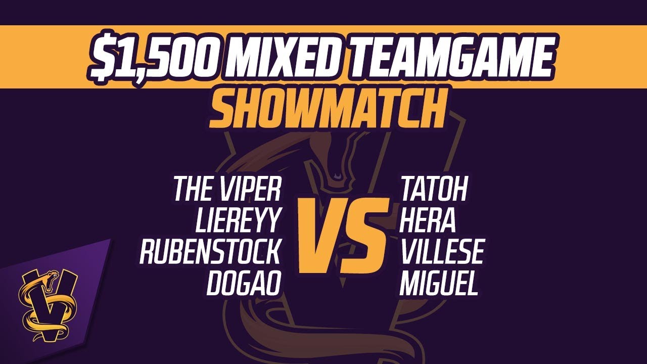 $1,500 Mixed Teamgame Showmatch!