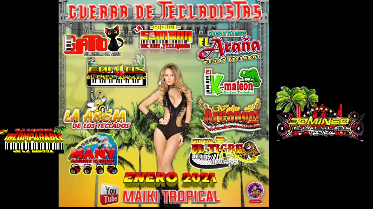 GUERRA DE TECLADISTAS ENERO 2021 LO MEJOR PARA BAILAR DEL AÑO DJ MAIKI