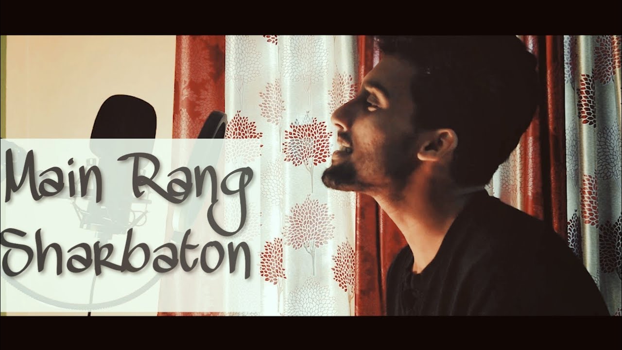 Main Rang Sharbaton Unplugged | ajaytom | SOLO sessions | Hindi Cover