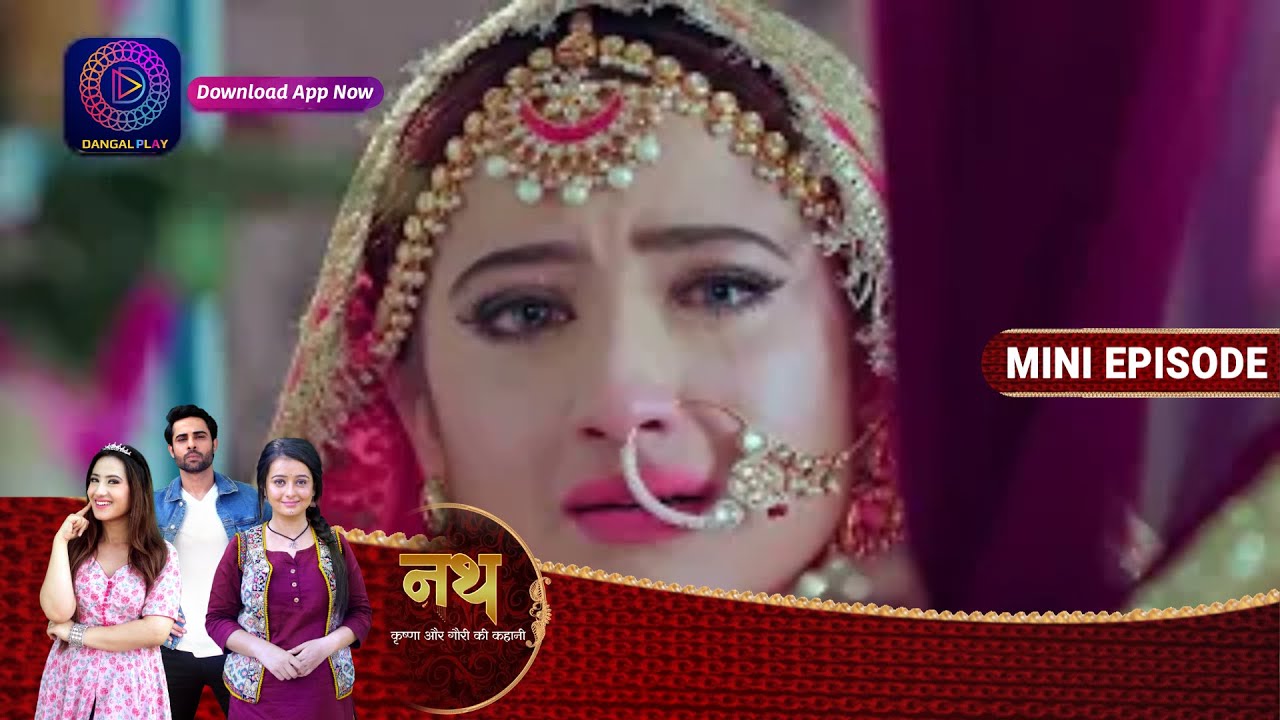 Nath Krishna Aur Gauri Ki Kahani | 22 August 2023 | Episode 659 | Dangal TV
