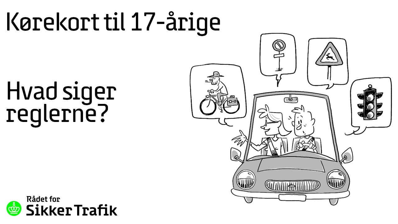 K&oslash;rekort til 17-&Aring;RIGE - F&aring; styr p&aring; reglerne