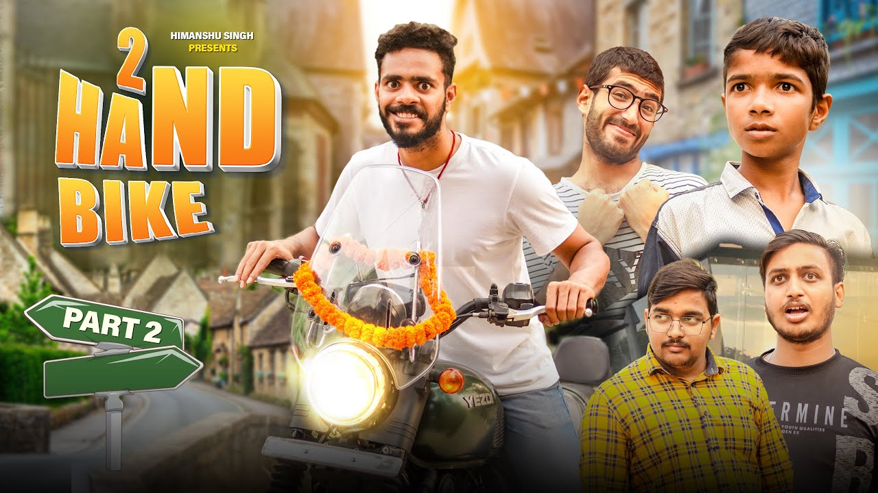 2nd Hand Bike | Part 2 | Himanshu Singh Bihar