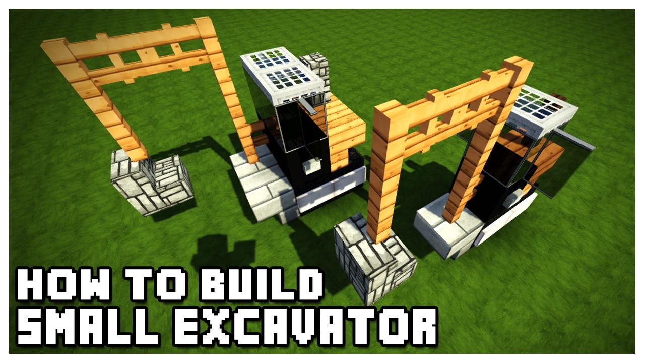 ► Minecraft : How to Make - Small Excavator