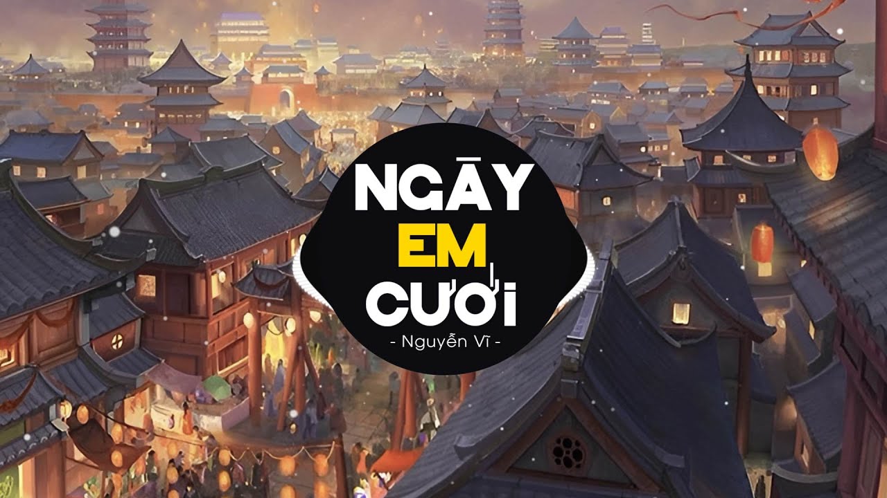 NGÀY EM CƯỚI (N2L REMIX) - NGUYỄN VĨ | Nhìn Em Vui Mà Lòng Anh Đau Remix