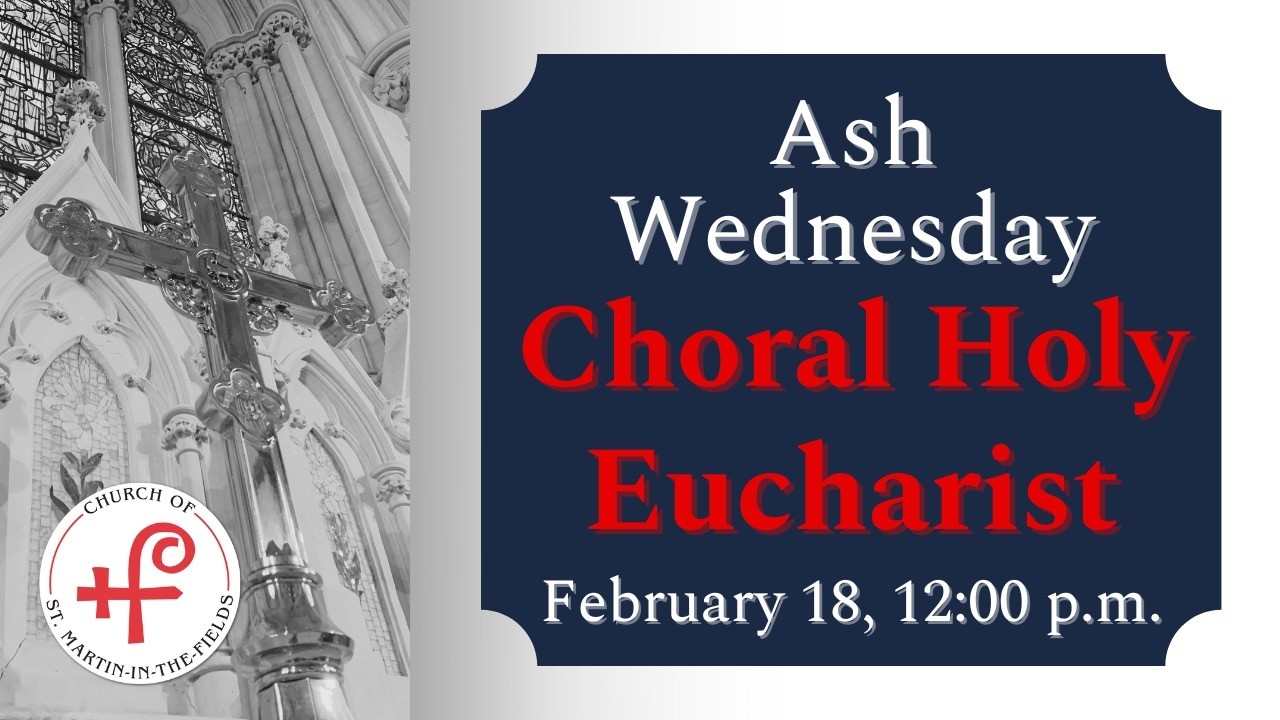 12:00 p.m. - Holy Eucharist with Music for Ash Wednesday 02/18/2026