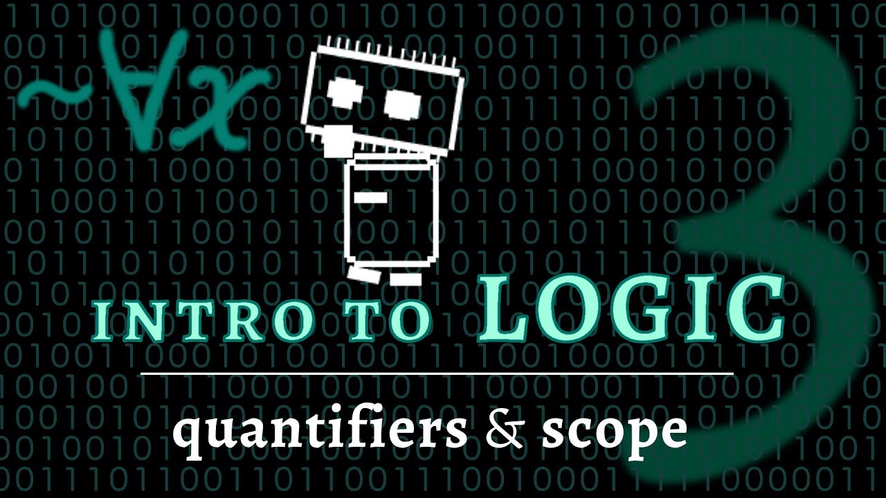 Logic & Language - quantifiers & bound variables (Logic 3 of 5)