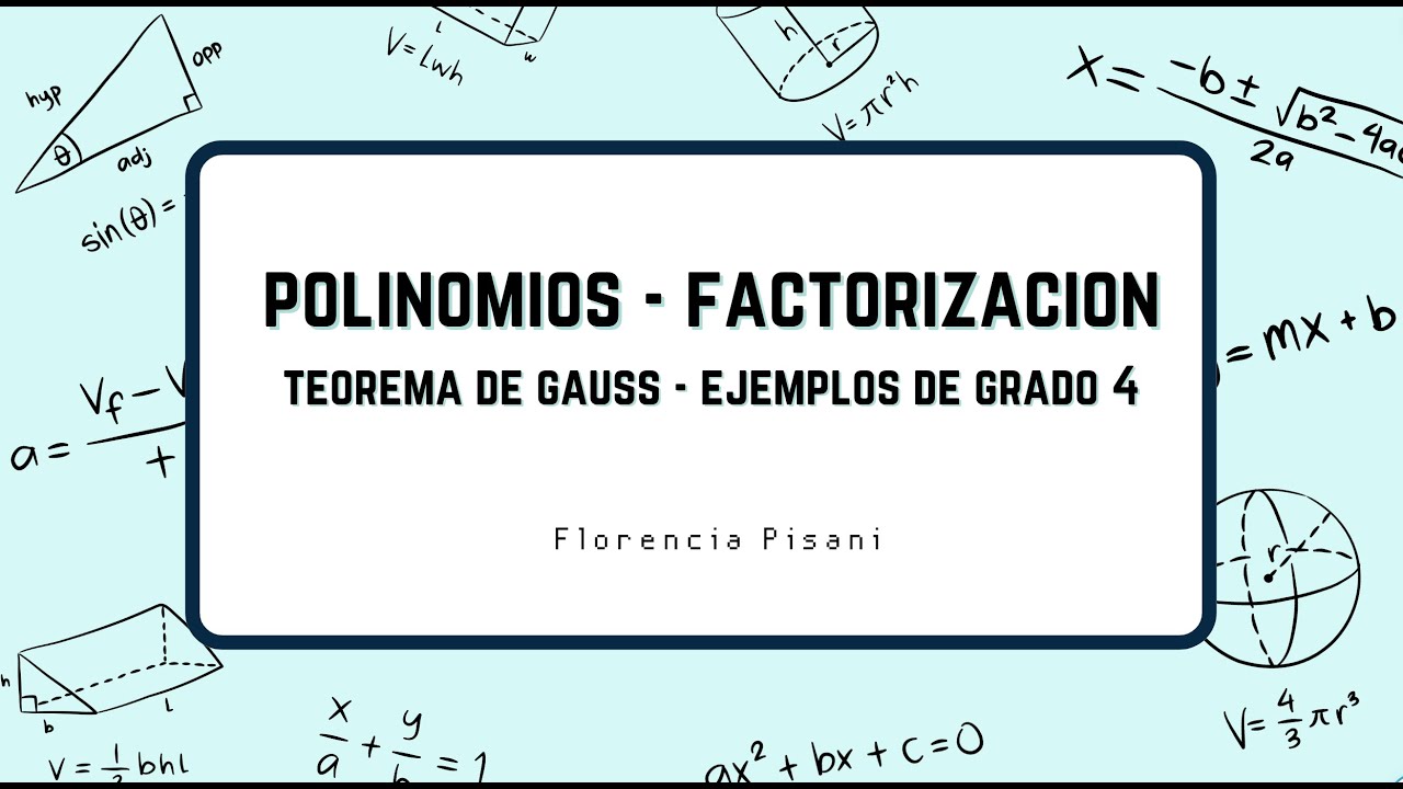 Polinomios - Factorización por Teorema de Gauss - Ejemplos de Grado 4