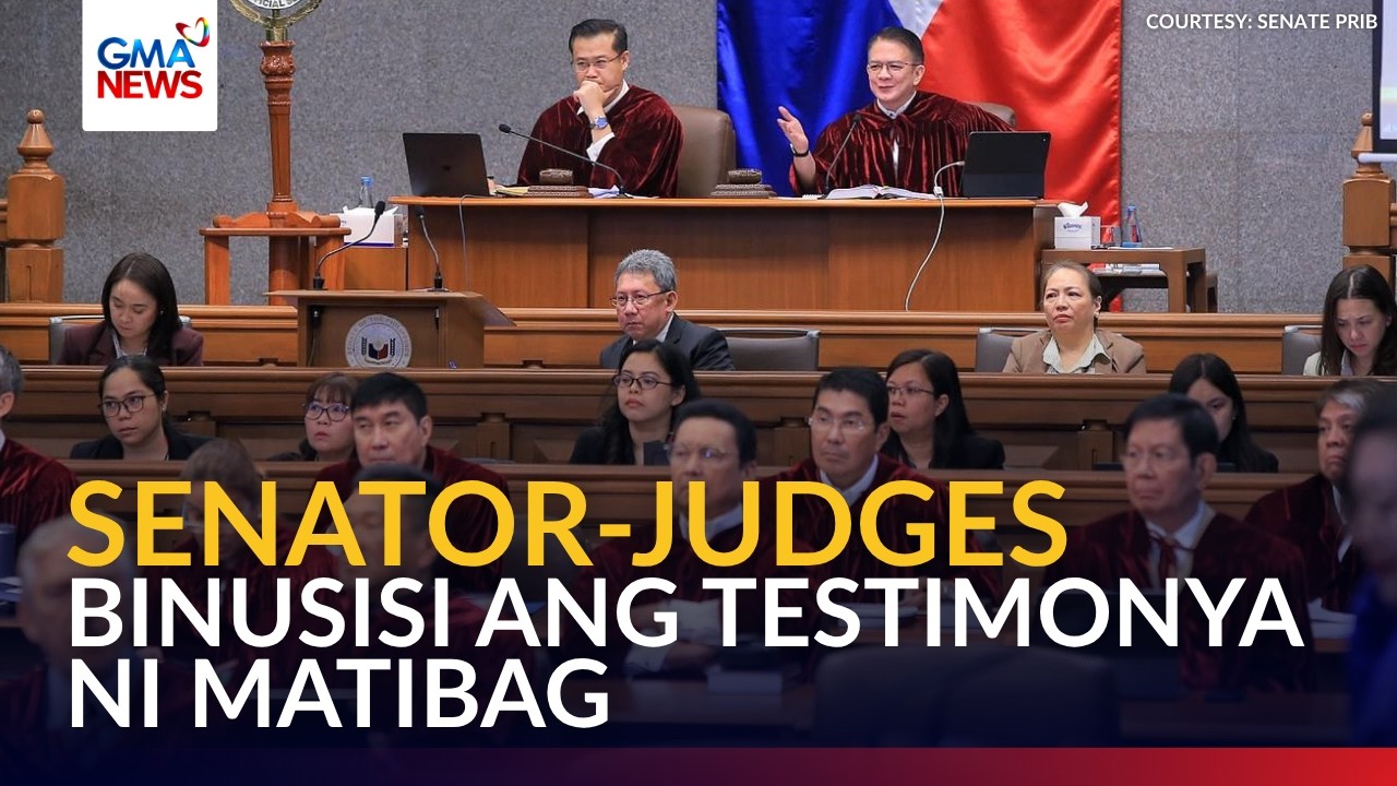 Senator-Judges, binusisi ang testimonya ni NBI Dir. Melvin Matibag | GMA News